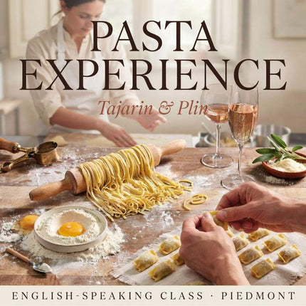 PASTA EXPERIENCE TAJARIN & PLIN
