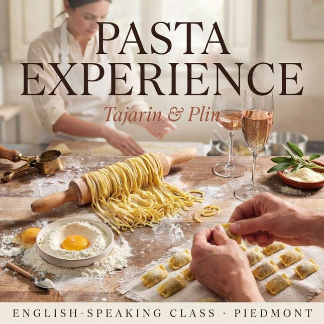 PASTA EXPERIENCE TAJARIN & PLIN
